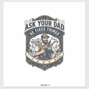 Father Day Repair Dad Shirt Ask Your Dad He Fixes 