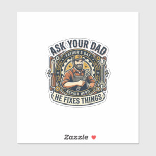 Father Day Repair Dad Shirt Ask Your Dad He Fixes 