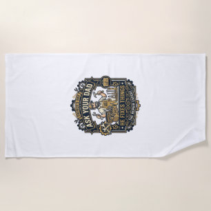 Father Day Repair Dad Shirt Ask Your Dad He Fixes  Beach Towel