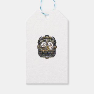Father Day Repair Dad Shirt Ask Your Dad He Fixes Gift Tags