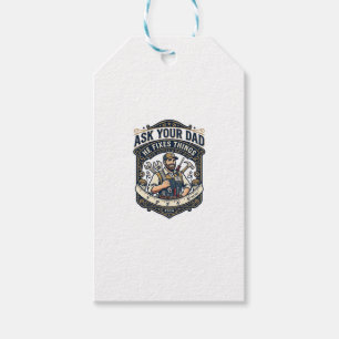 Father Day Repair Dad Shirt Ask Your Dad He Fixes Gift Tags