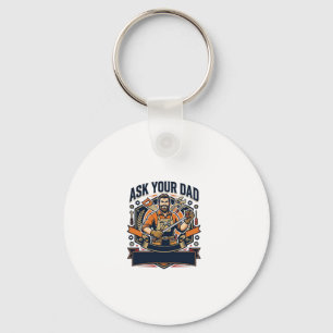 Father Day Repair Dad Shirt Ask Your Dad He Fixes Keychain