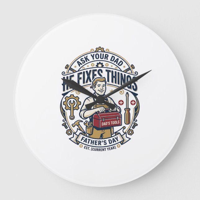 Father Day Repair Dad Shirt Ask Your Dad He Fixes  Large Clock (Front)