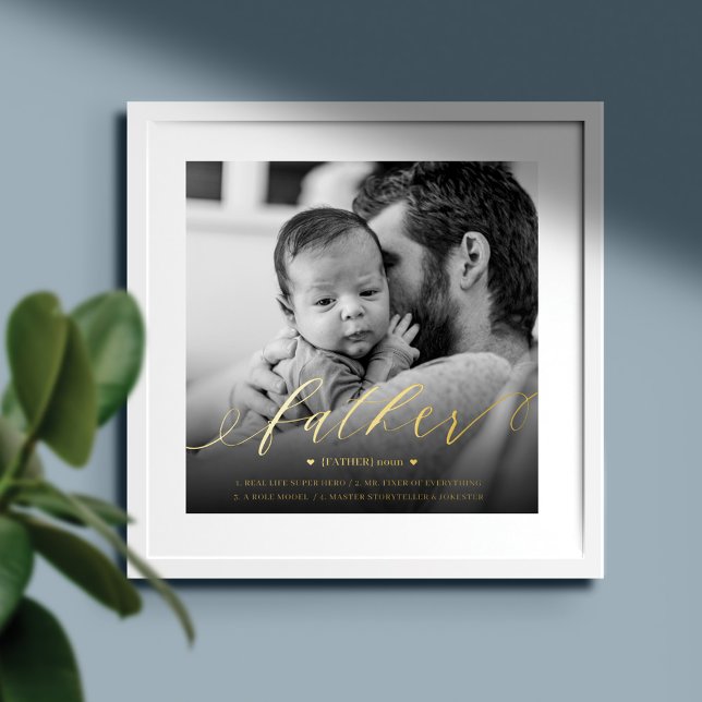 Father Definition Elegant Script Black White Photo Foil Prints (Creator Uploaded)