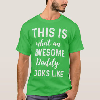 Father Fatherhood Father s Day Dad Idea family T-Shirt