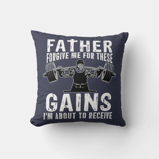 Father Forgive Me Gains Throw Pillow (Front)
