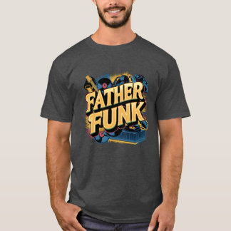 Father Funk design to celebrate Fathers vintage T-Shirt