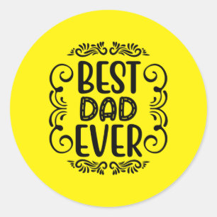 Father Gift Best Dad Ever Classic Round Sticker