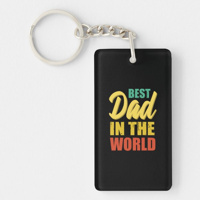 Father Gift | Best Dad In The World Keychain (Front)