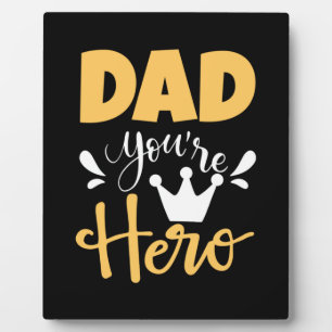 Father Gift Dad You Are Hero Plaque