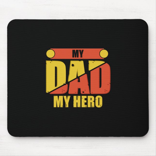 Father Gift | My Dad My Hero Mouse Pad (Front)