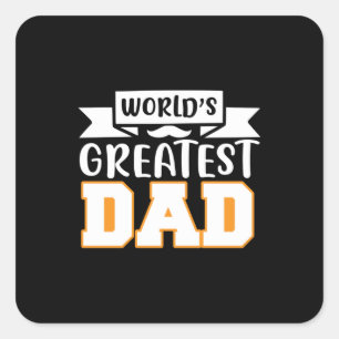 Father Gift World's Greatest Dad Square Sticker