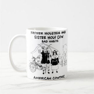 Father Holstein and Sister Holy Cow Bad Habits Coffee Mug
