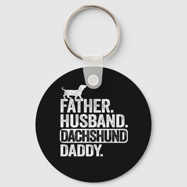 Father Husband Dachshund Daddy Funny Dachshund Keychain (Front)