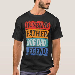 Father Husband DOG DAD Legend Proud Dad Retro Pap T-Shirt