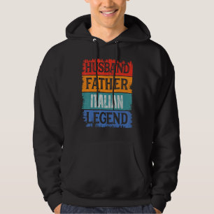Father Husband ITALIAN Legend Proud Dad  Retro Pap Hoodie