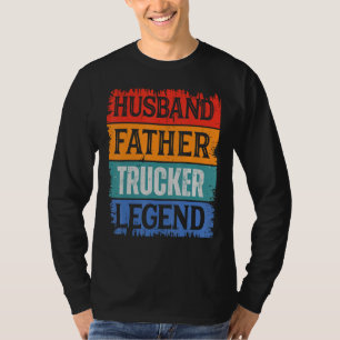 Father Husband TRUCKER Legend Proud Dad Retro Pap T-Shirt