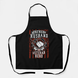 Father, Husband, Veteran Hero   Patriotic Military Apron