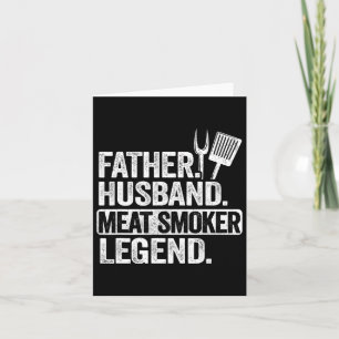 Father Husnd Meat Smoker Legend Grilling Dad Meat  Card