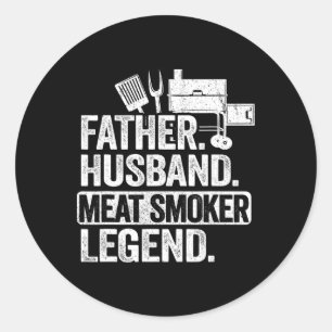 Father Husnd Meat Smoker Legend Grilling Dad Meat Classic Round Sticker