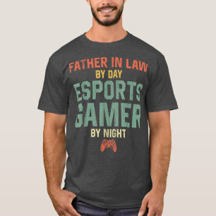 Father In Law By Day Esports Gamer By Night ESpor T-Shirt