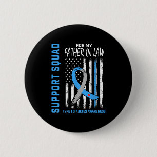 Father In Law Type 1 Diabetes Shirt Flag Support S 2 Inch Round Button