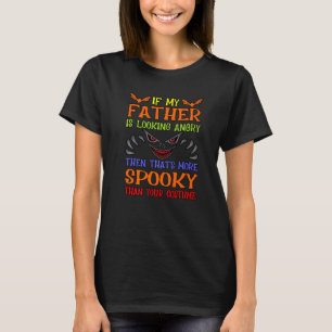 Father Is Looking Angry Spooky Halloween Ghost Gra T-Shirt