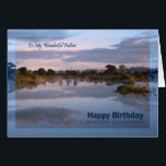 Father, Lake at dawn Birthday card<br><div class="desc">A beautiful view photograph of a lake at dawn with clouds reflecting in the water. A great way to wish someone a Happy Birthday. Copyright Norma Cornes.</div>