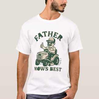 Father Mows Best Funny Lawn Care Retro Mowing Dad  T-Shirt