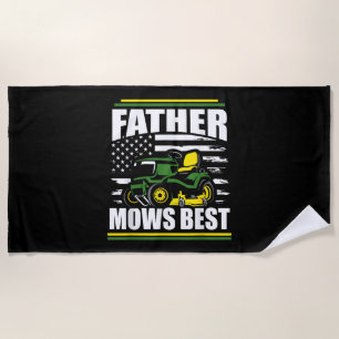 Father Mows Best Funny Lawn Mower American Flag Fa Beach Towel