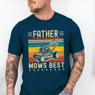 Father Mows Best Funny Lawn Mowing Dad Vintage T-Shirt