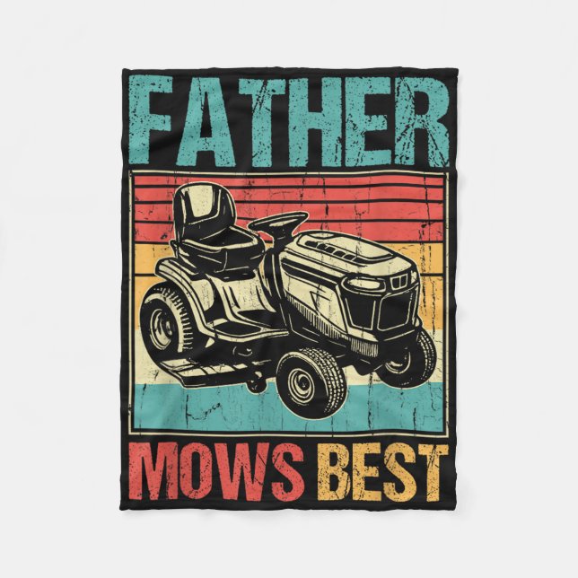 Father Mows Best, Lawn Mowing Dad, Funny Yard Work Fleece Blanket (Front)