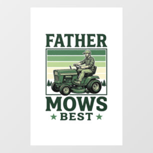 Father Mows Best Vintage Lawn Mower Shirt Design_1 Window Cling