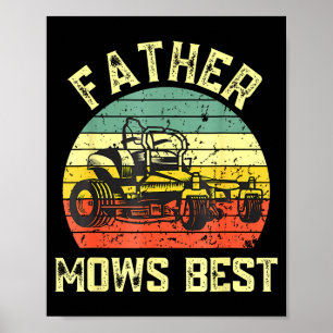 Father Mows Funny Fathers Day Dad Jokes Lawn Mowin Poster