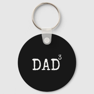 Father Of 3 Gift From Kids Dad Cubed Dad To The Th Keychain