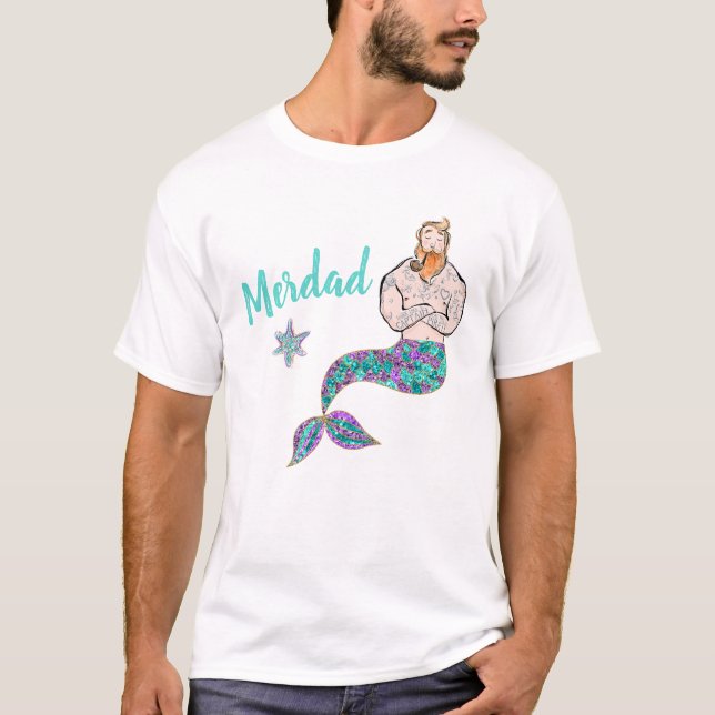 Father of a Mermaid, birthday Party  merdad T-Shirt (Front)