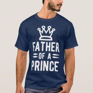 Father of a prince retro T-Shirt