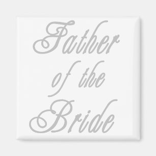 Father of Bride Classy Greys Magnet