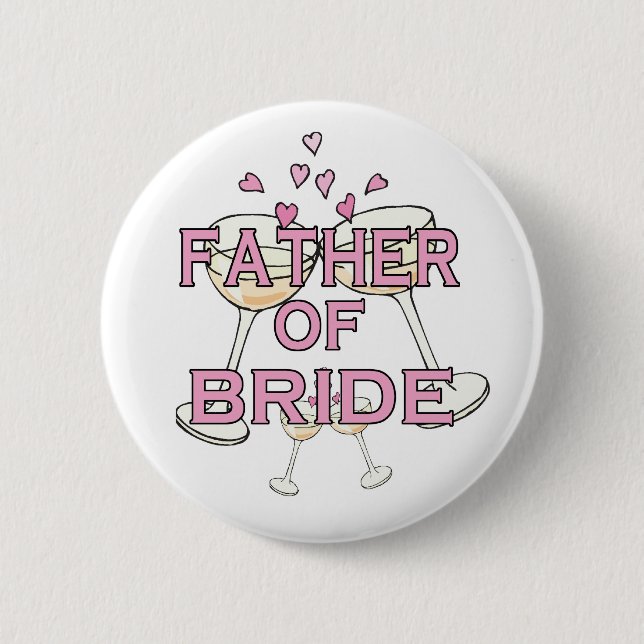 Father of  Bride ID 2 Inch Round Button (Front)