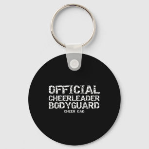 Father Of Girls Official Cheerleader Bodyguard Che Keychain