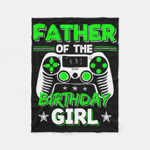 Father Of The Birthday Girl Video Game Bday Party Fleece Blanket
