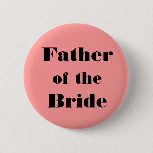 Father of the Bride 2 Inch Round Button