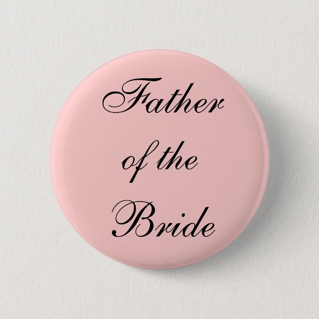 Father of the Bride 2 Inch Round Button (Front)