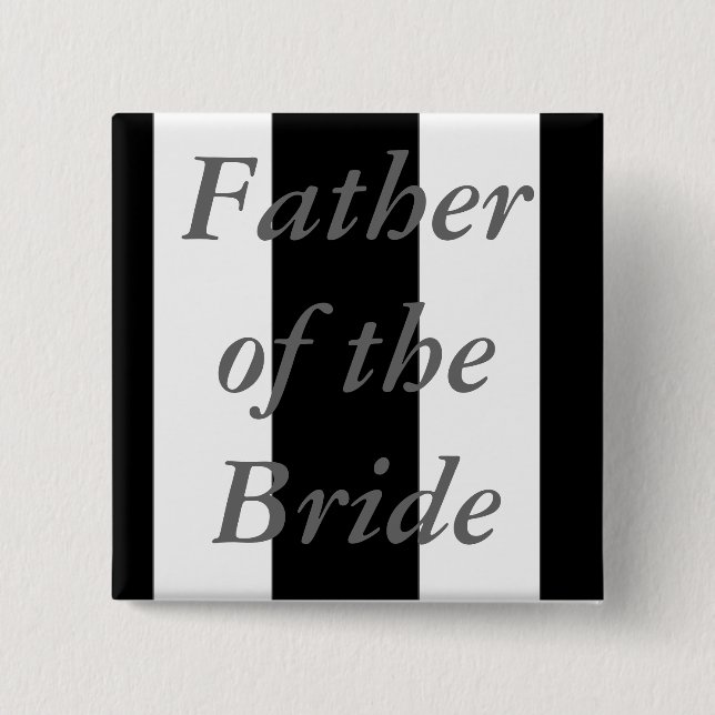 Father Of the Bride 2 Inch Square Button (Front)