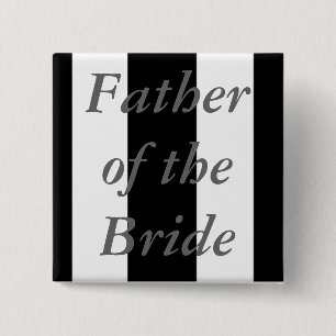 Father Of the Bride 2 Inch Square Button