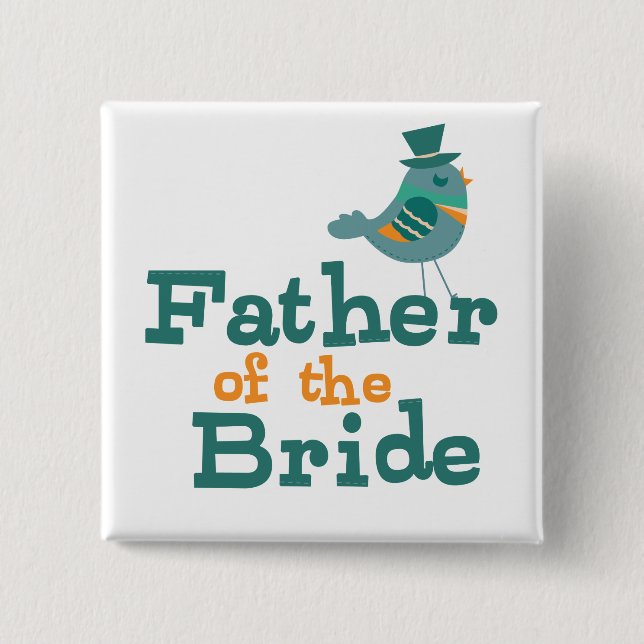 Father of the Bride 2 Inch Square Button (Front)