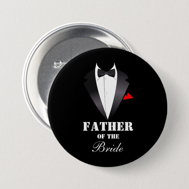 Father of the Bride  3 Inch Round Button (Front & Back)