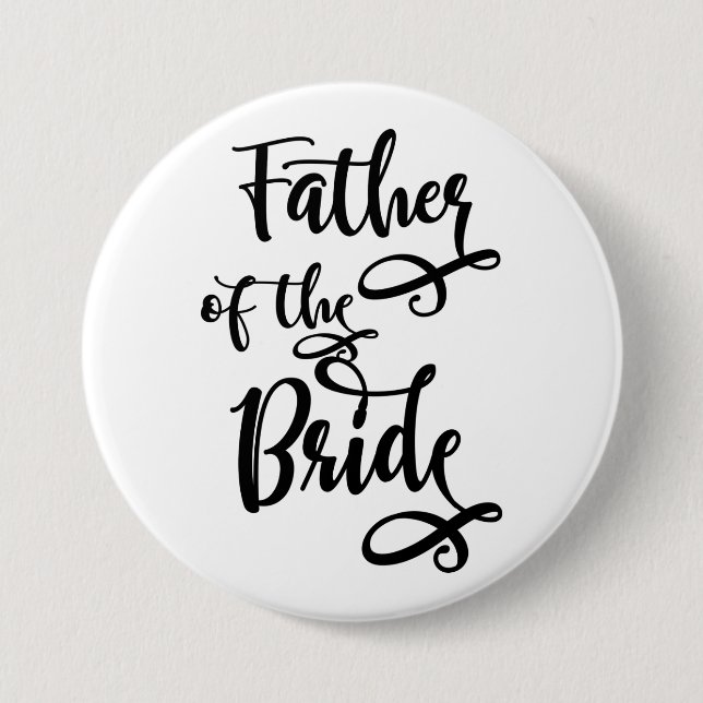 Father of the Bride 3 Inch Round Button (Front)