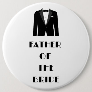 Father of the Bride 6 Inch Round Button