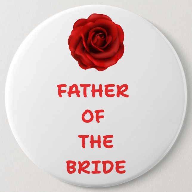Father of the Bride 6 Inch Round Button (Front)